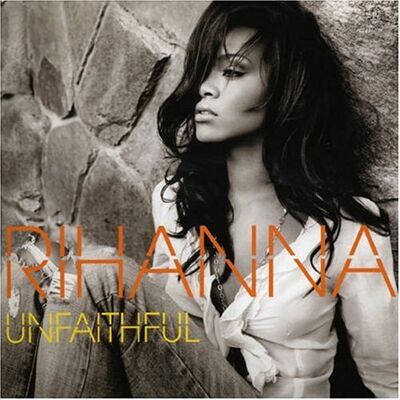 Rihanna Unfaithful - Publicité Rihanna Unfaithful - Publicité