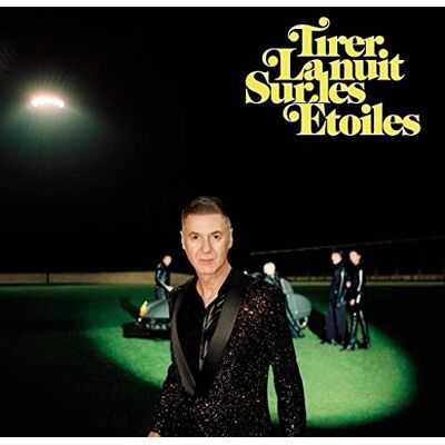 Etienne Daho Tirer La Nuit Sur Les Etoi - Publicité Etienne Daho Tirer La Nuit Sur Les Etoi - Publicité