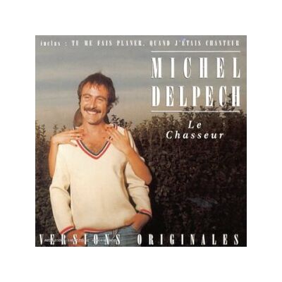 Michel Delpech Chasseur Le - Publicité Michel Delpech Chasseur Le - Publicité