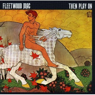 Fleetwood Mac Then Play On - Publicité Fleetwood Mac Then Play On - Publicité
