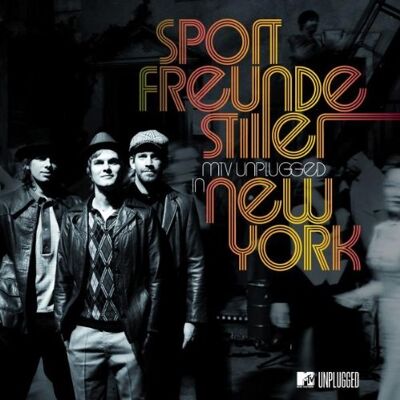 Sportfreunde Stiller Mtv Unplugged In New York (Best Of) - Publicité Sportfreunde Stiller Mtv Unplugged In New York (Best Of) - Publicité