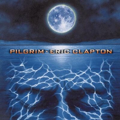 Eric Clapton Pilgrim - Publicité Eric Clapton Pilgrim - Publicité