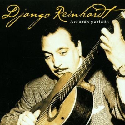 Django Reinhardt Accords Parfaits - Publicité Django Reinhardt Accords Parfaits - Publicité