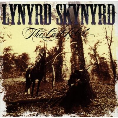Lynyrd Skynyrd The Last Rebel - Publicité Lynyrd Skynyrd The Last Rebel - Publicité