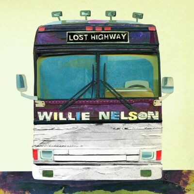 Willie Nelson Lost Highway - Publicité Willie Nelson Lost Highway - Publicité