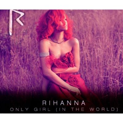 Rihanna Only Girl (In The World) 2-Track - Publicité Rihanna Only Girl (In The World) 2-Track - Publicité