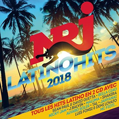 Various Nrj Latino Hits 2018 - Publicité Various Nrj Latino Hits 2018 - Publicité