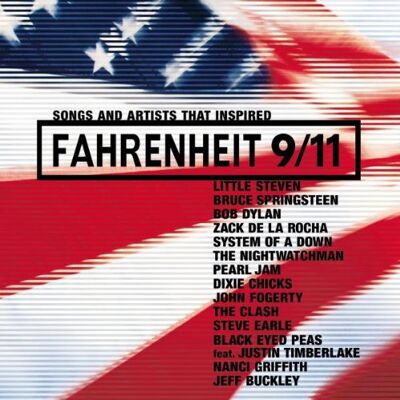 Various Songs And Artists That Inspired Fahrenheit 9/11 - Publicité Various Songs And Artists That Inspired Fahrenheit 9/11 - Publicité