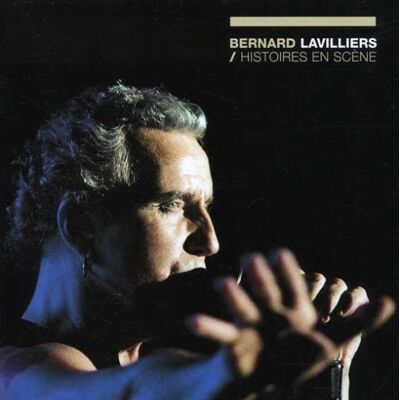 Bernard Lavilliers Histoires En Scene - Publicité Bernard Lavilliers Histoires En Scene - Publicité