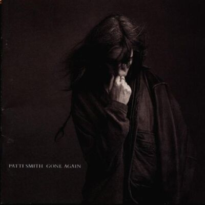 Patti Smith Gone Again - Publicité Patti Smith Gone Again - Publicité