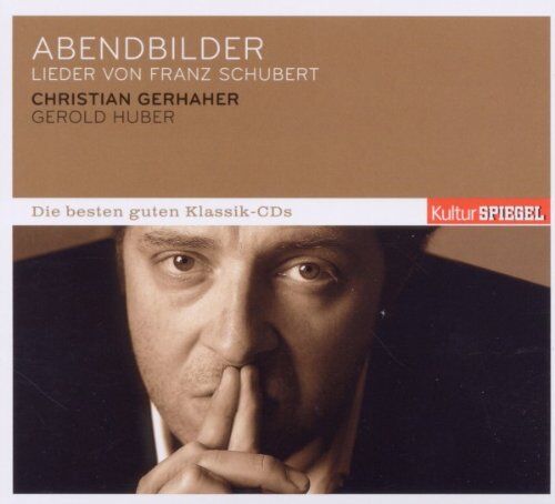 Christian Gerhaher Kulturspiegel - Die en Guten Klassik-Cds: Abendbilder - Lieder Von Franz Schubert