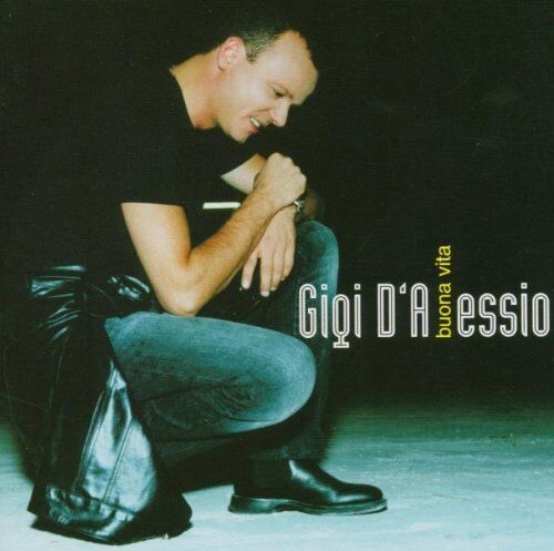 Gigi d'Alessio Buona Vita