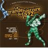 Histoire du Jazz Vol.4 Histoire Du Jazz Vol 4 : Au Temps Du Jaz