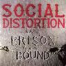 Social Distortion Prison Bound