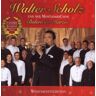 Scholz, Walter & Montanara Chor Bolero Der Herzen-Weihnachtsedition