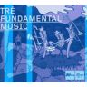 Tre Fundamental Music