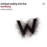 Michael Wollny Trio Wartburg