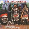 Laiwanga The Aborigines-Lieder & Tänze Aus Nordaustralien