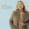 Ellie Goulding Delirium Deluxe Edition (Digipack + 6 Bonustracks)