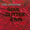 Thee Hypnotics Soul Glitter & Sin