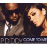 P. Diddy feat. Nicole Scherzinger Come To Me
