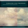 Knabenchor Hannover Verleih Uns Frieden - Geistliche Vokalmusik Von Andreas Hammerschmidt (Welt-Ersteinspielung)