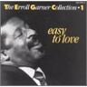 Garner, Erroll Collection 1 Easy To Love