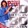 Wolfgang Petry 80 Hits In 80 Minuten