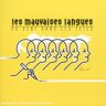 Les Mauvaises Langues Du Vent Dans Les Tetes