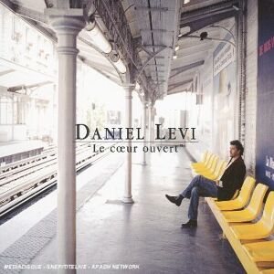 Daniel Levi Le Coeur Ouvert (Digipack Limi