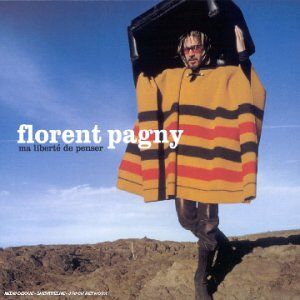 Florent Pagny Ma Liberté De Penser