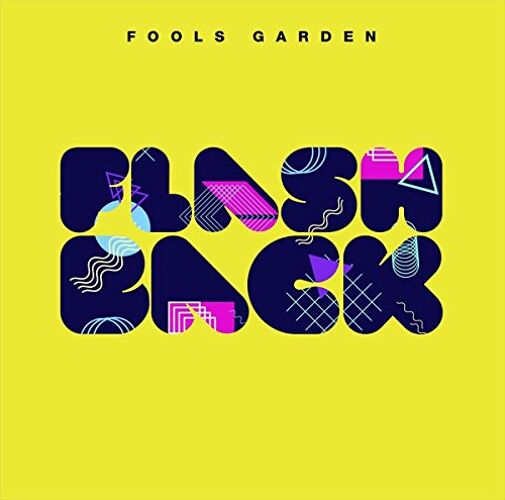 Fools Garden Flashback