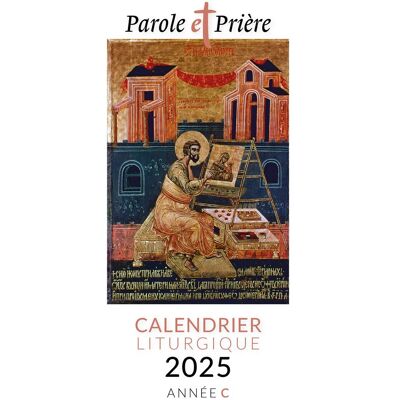 Calendrier Liturgique 2025 - Par Lot De 10 Ex. Publicité Calendrier Liturgique 2025 - Par Lot De 10 Ex. Publicité