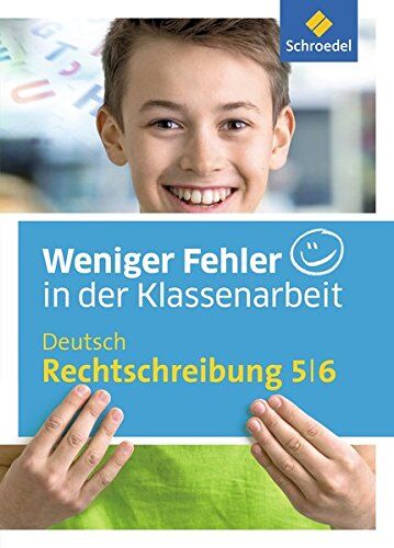 Annet Kowoll Weniger Fehler In Der Klassenarbeit: Deutsch Rechtschreibung 5 / 6