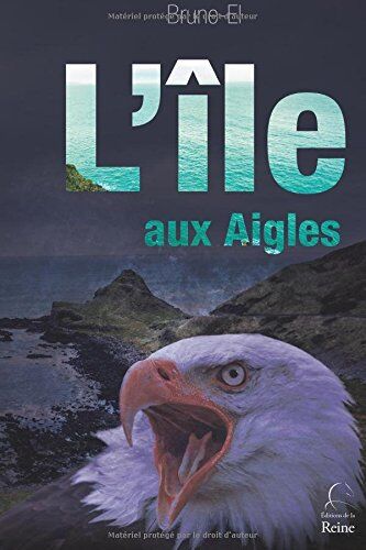 Brune-El L'Ile Aux Aigles