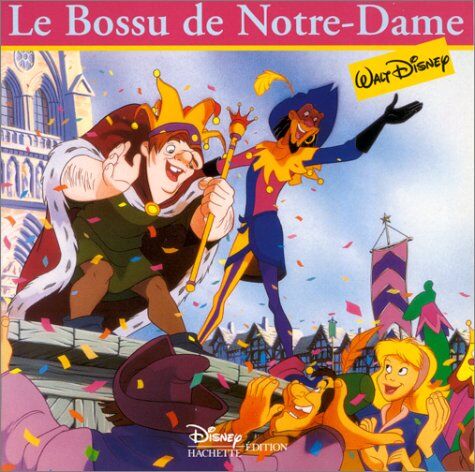 Disney Monde Enchanté : Le Bossu De Notre-Dame (Les Indispensables)