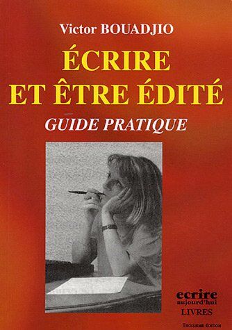 Victor Bouadjio Ecrire Et Être Édité