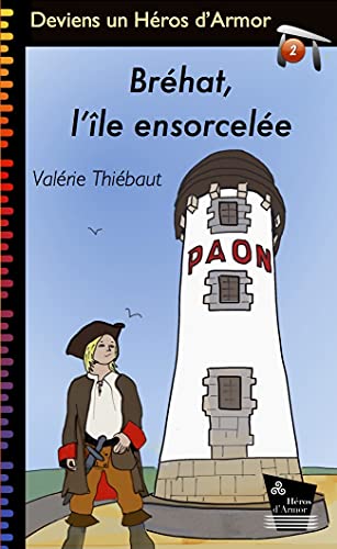 Valérie Thiébaut Bréhat, L'Île Ensorcelée