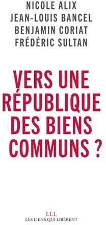 Collectif Vers Une République Des Biens Communs ?