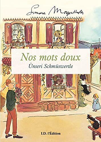 Simone Morgenthaler Nos Mots Doux: Unseri Schmüswertle