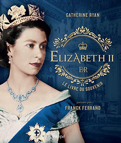 Catherine Ryan Elizabeth Ii, Le Livre Du Souvenir