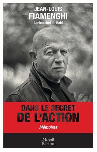 Jean-Louis Fiamenghi Dans Le Secret De L'Action