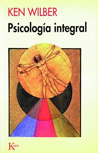 Ken Wilber Psicología Integral (Sabiduría Perenne)