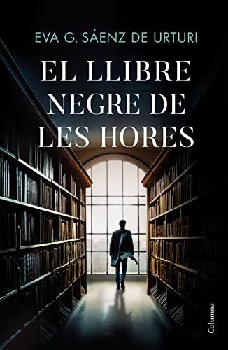 Eva García Sáenz de Urturi El Llibre Negre De Les Hores (Clàssica)