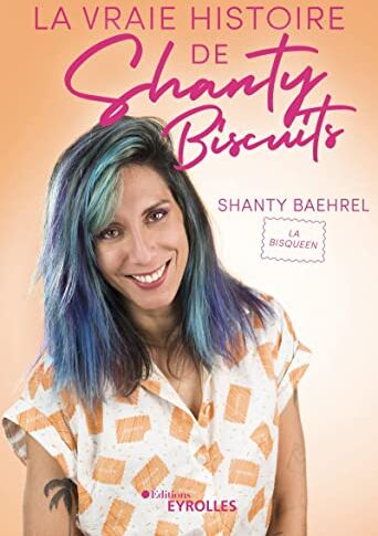 Shanty Baehrel La Vraie Histoire De Shanty Biscuits