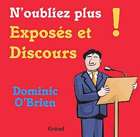 Dominic O'Brien N'Oubliez Plus Exposés Et Discours !