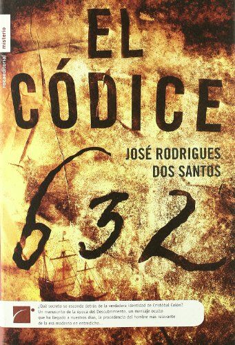 Dos Santos, Jose Rodriguez El Codice 632/ 632 Codex