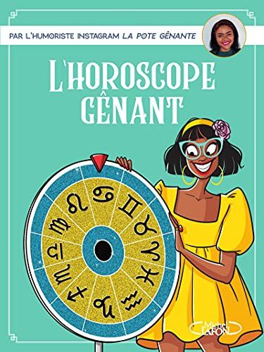 La pote gênante L'Horoscope Gênant