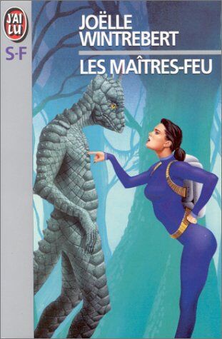 Joëlle Wintrebert Les Maitres-Feu