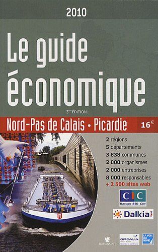 Collectif Guide Economique Du Nord Pas De Calais Picardie